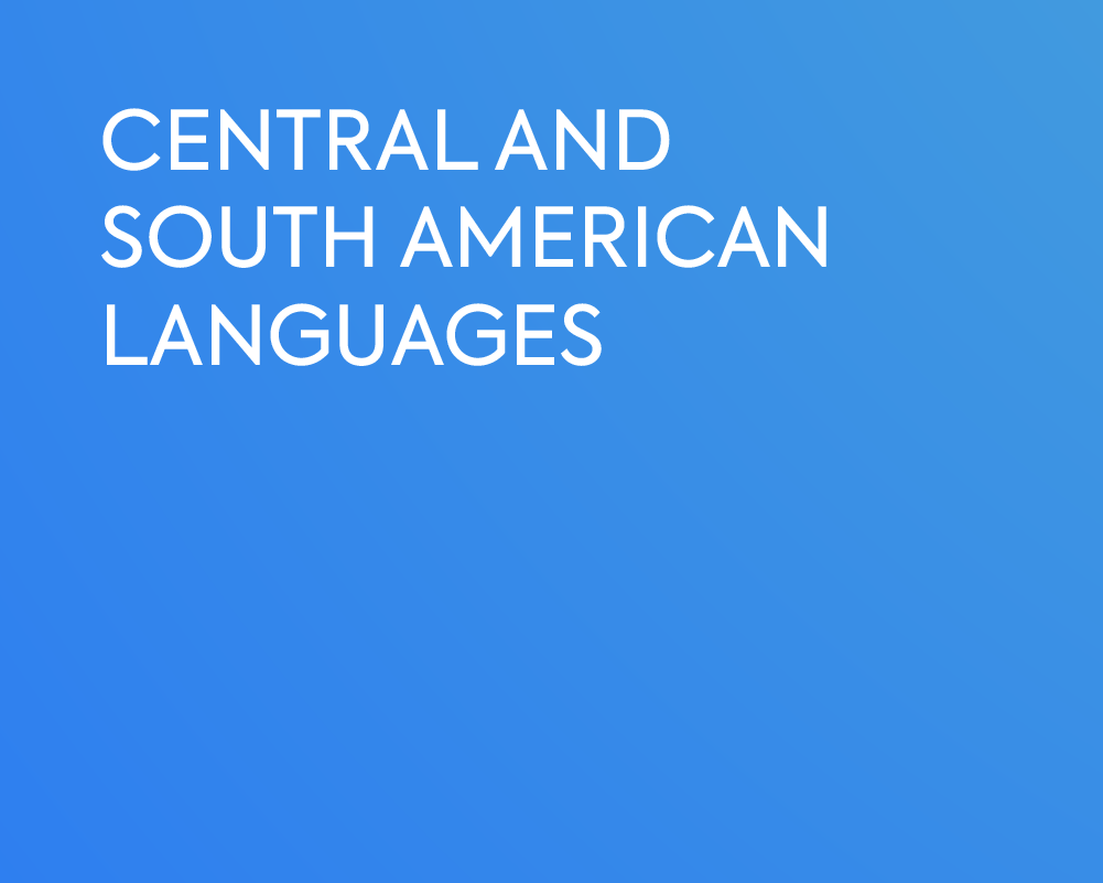 CENTRAL AND SOUTH AMERICAN LANGUAGES